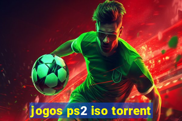 jogos ps2 iso torrent