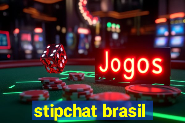 stipchat brasil