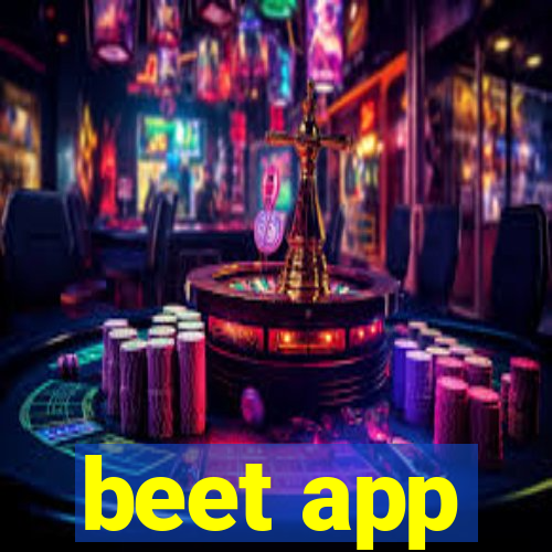 beet app