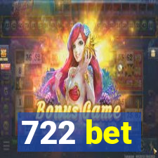 722 bet