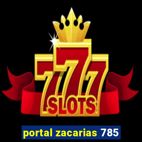 portal zacarias 785