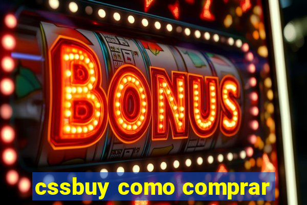 cssbuy como comprar