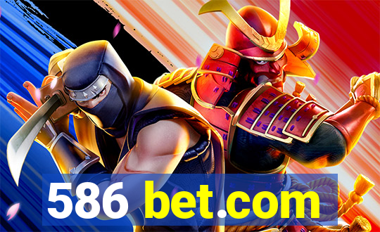 586 bet.com