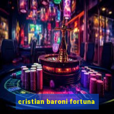 cristian baroni fortuna