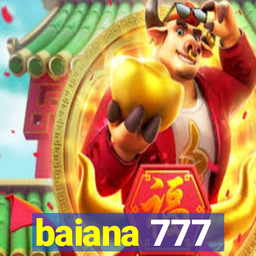 baiana 777