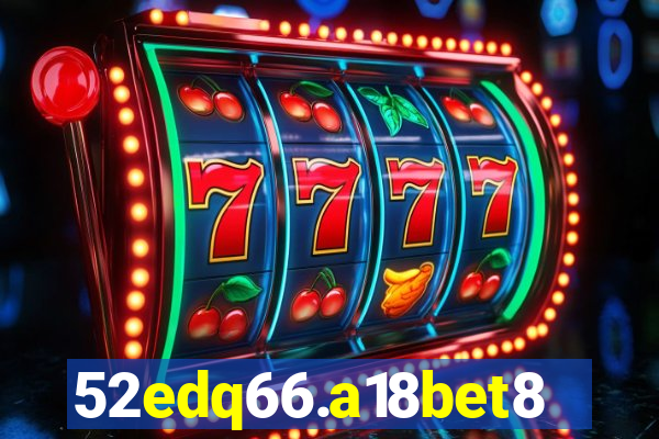 52edq66.a18bet8.com