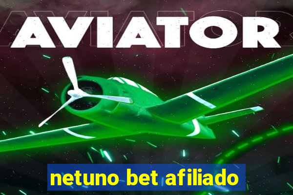 netuno bet afiliado