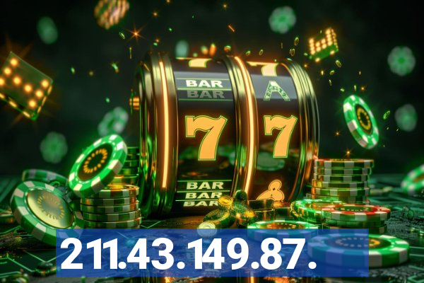 211.43.149.87.