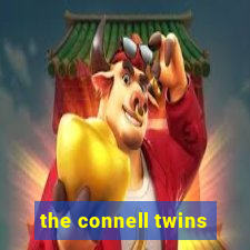 the connell twins