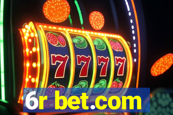 6r bet.com