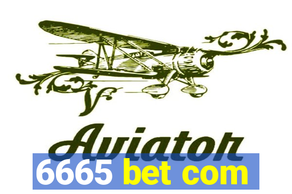 6665 bet com