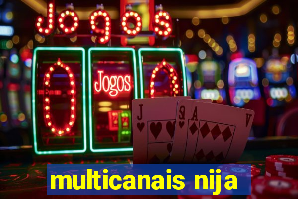 multicanais nija