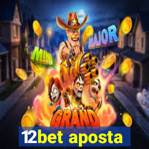 12bet aposta