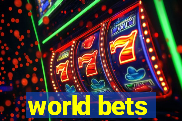 world bets