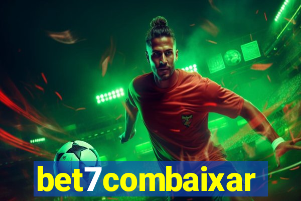 bet7combaixar