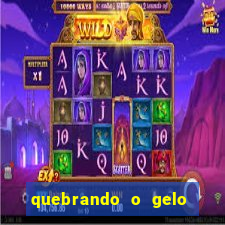 quebrando o gelo livro pdf