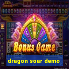 dragon soar demo