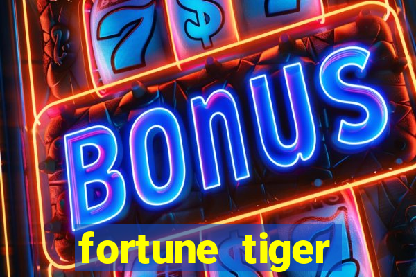 fortune tiger plataforma de 1 real