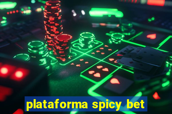 plataforma spicy bet