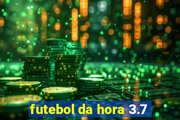 futebol da hora 3.7