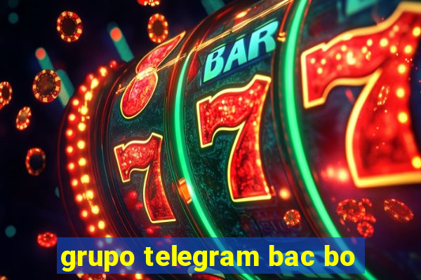 grupo telegram bac bo