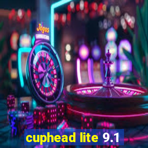 cuphead lite 9.1