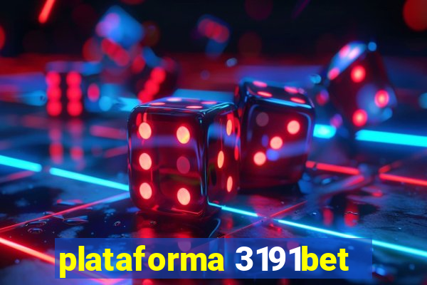 plataforma 3191bet