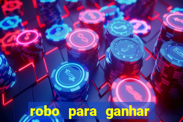 robo para ganhar no fortune tiger