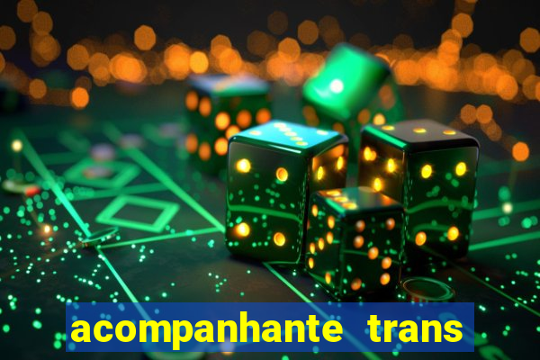 acompanhante trans de santos