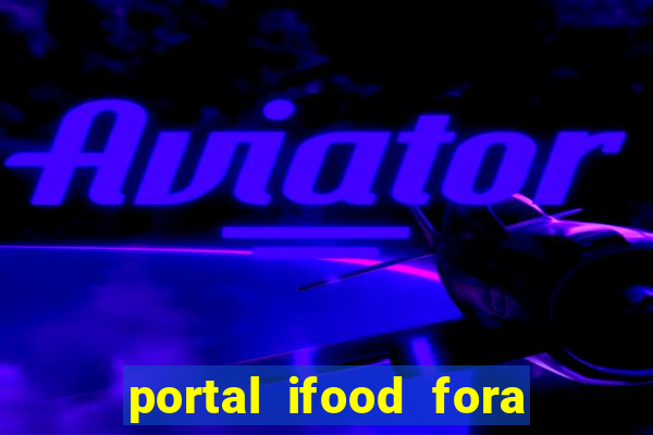 portal ifood fora do ar