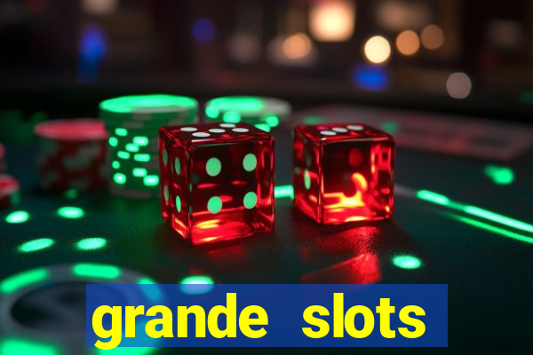 grande slots jackpot louco