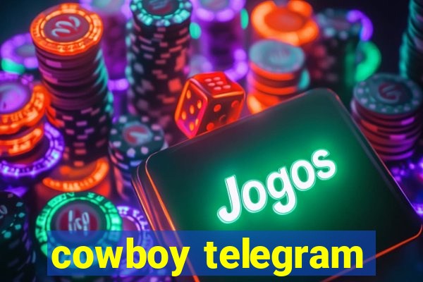 cowboy telegram