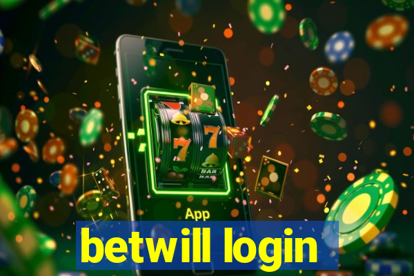 betwill login