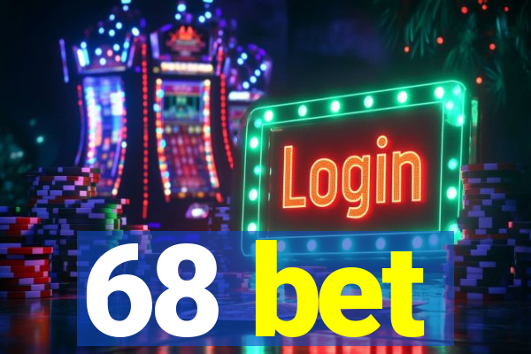 68 bet