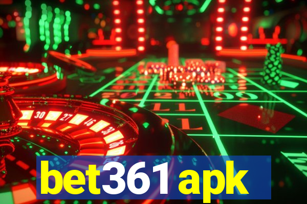 bet361 apk