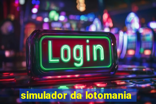 simulador da lotomania