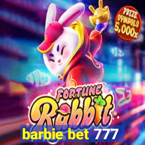 barbie bet 777