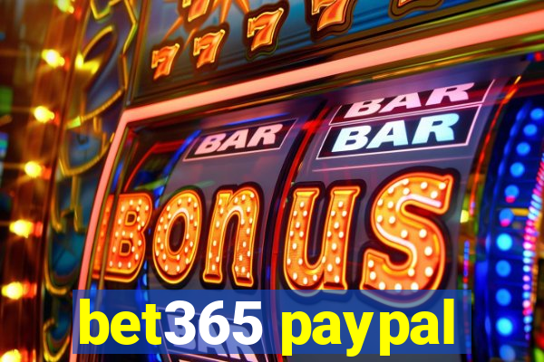 bet365 paypal