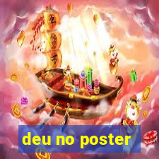 deu no poster