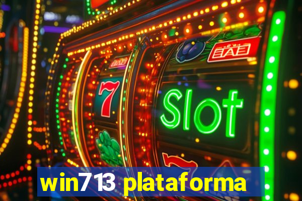 win713 plataforma