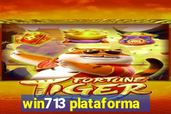 win713 plataforma