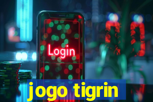 jogo tigrin