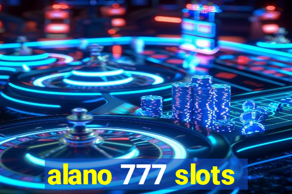 alano 777 slots