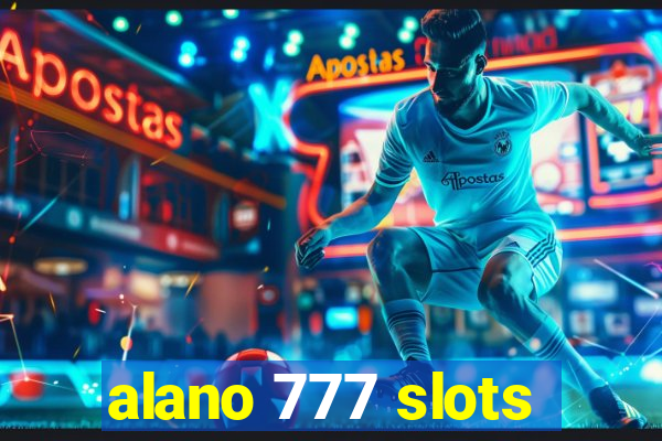 alano 777 slots