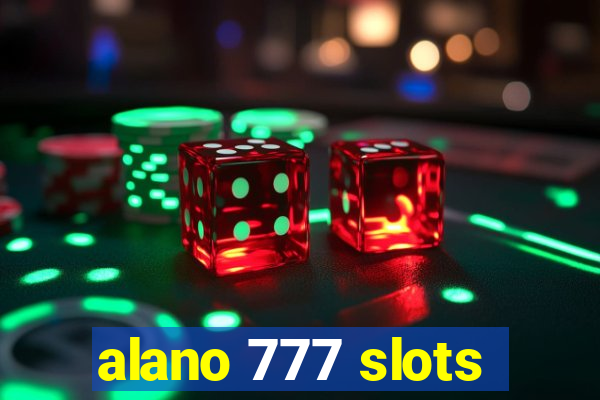 alano 777 slots