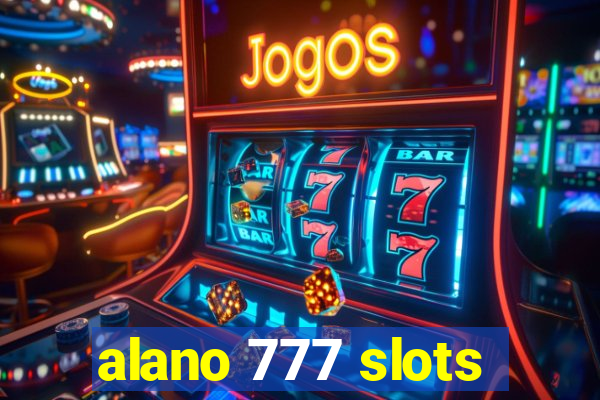 alano 777 slots