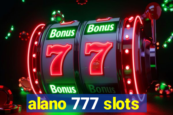 alano 777 slots