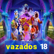 vazados 18