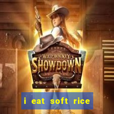 i eat soft rice in another world pt br