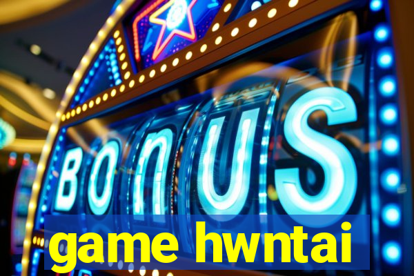 game hwntai